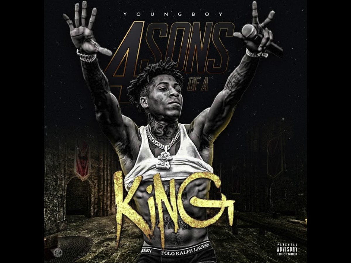 Nba Youngboy 4 Sons Of A King Official Audio 24hourhiphop